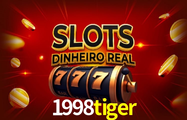 Sinta a adrenalina dos jogos de cassino com 1998tiger